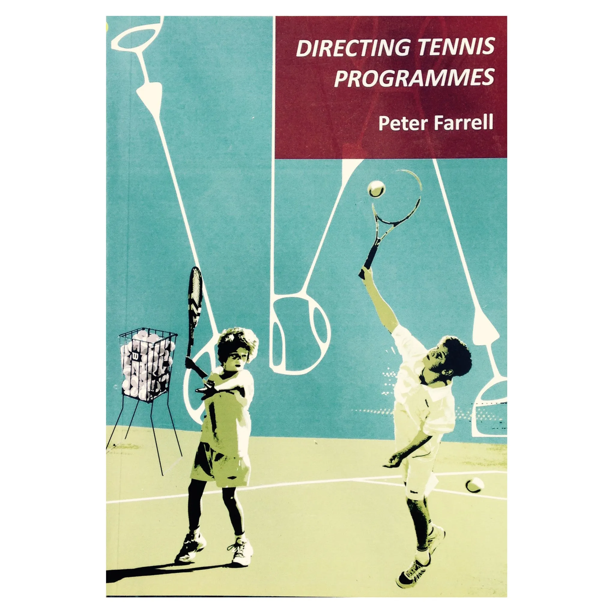 Directing Tennis Programmes | Peter Farrell