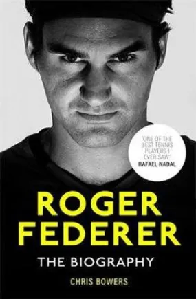 Federer: The Definitive Biography