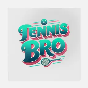 Tennis Bro Handwritten