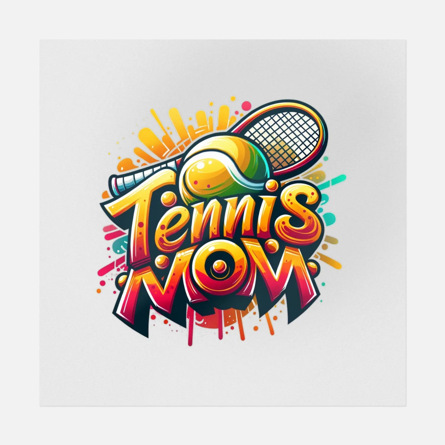 Tennis Mom Graffiti