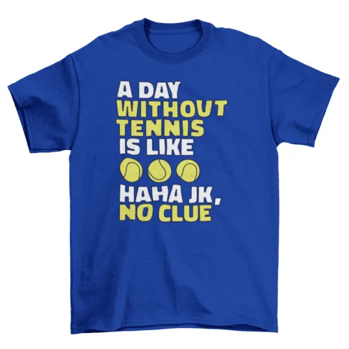 Without tennis t-shirt