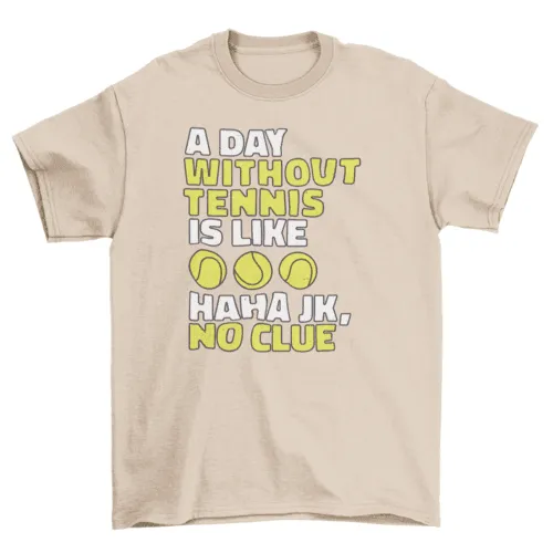 Without tennis t-shirt