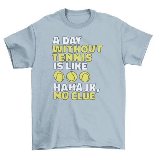 Without tennis t-shirt